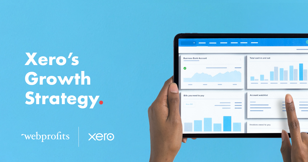 Xero's Growth Strategy - How they acquired 350k users in the last 12 months - Webprofits Blog